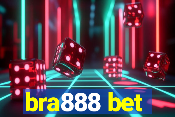 bra888 bet