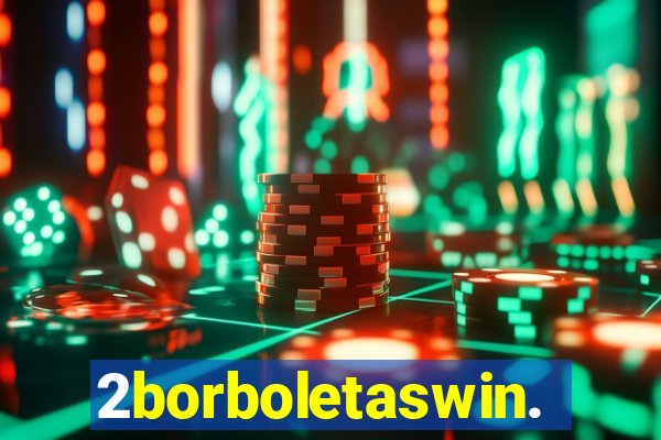 2borboletaswin.com