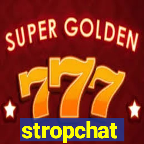 stropchat