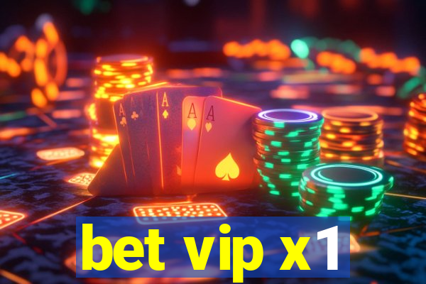 bet vip x1