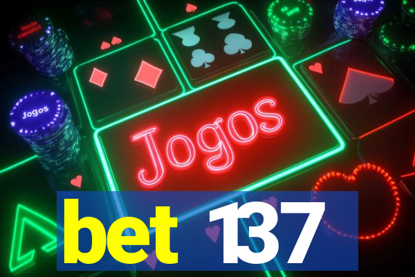bet 137