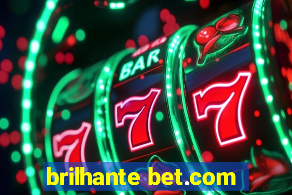 brilhante bet.com