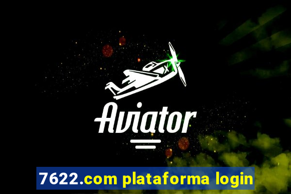 7622.com plataforma login