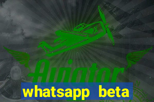 whatsapp beta 3.3.10 baixar