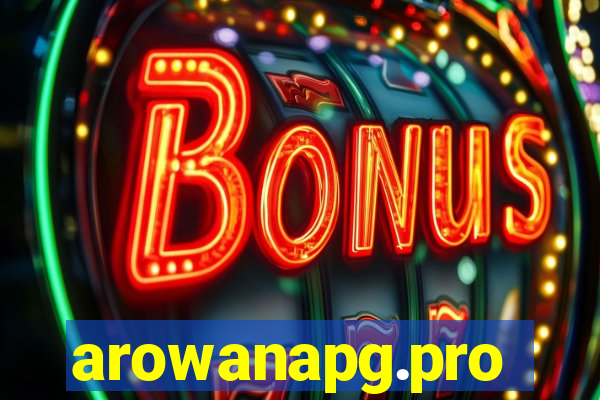 arowanapg.pro