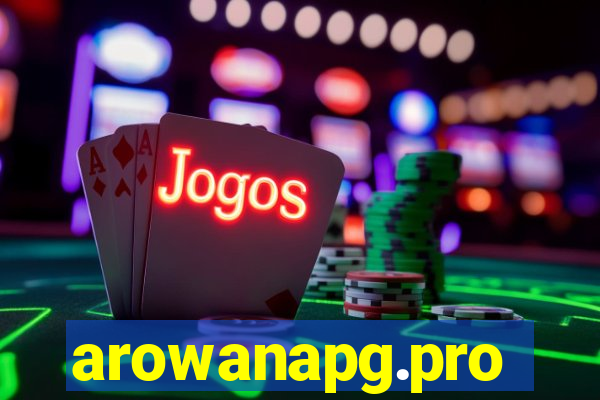arowanapg.pro