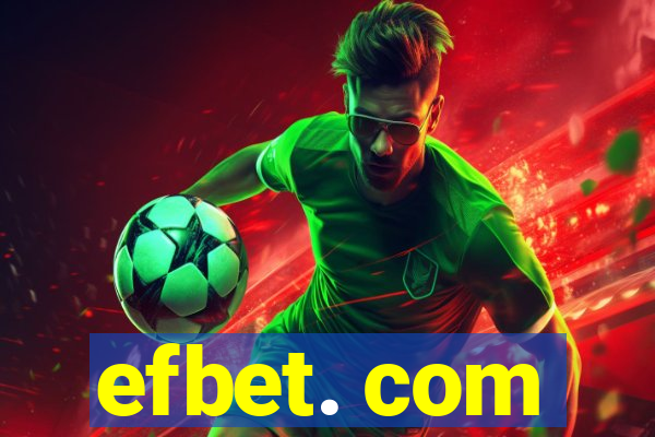 efbet. com
