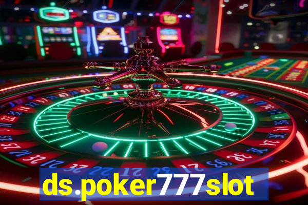 ds.poker777slots.com