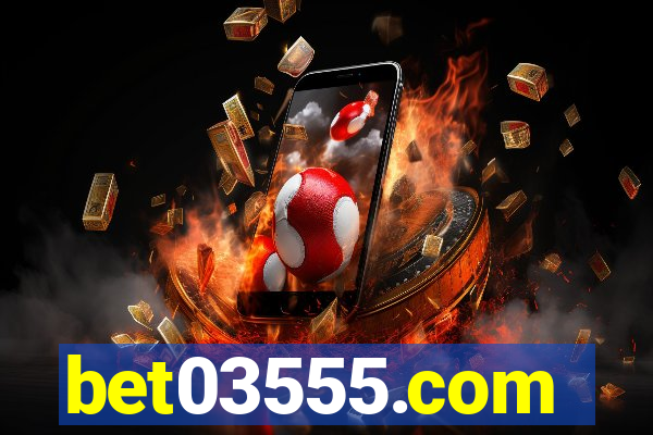 bet03555.com