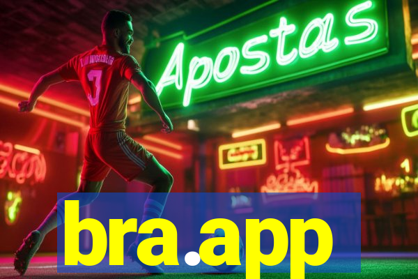bra.app