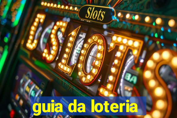 guia da loteria