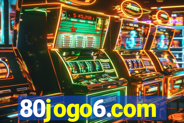 80jogo6.com