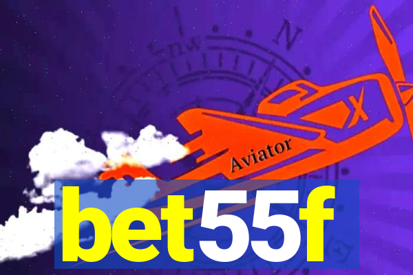 bet55f