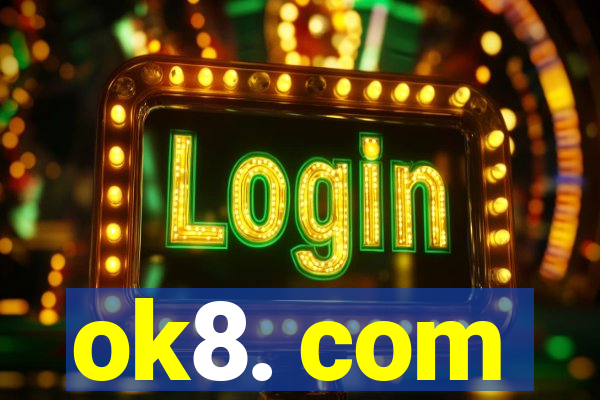 ok8. com