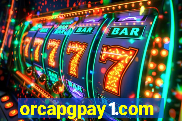 orcapgpay1.com