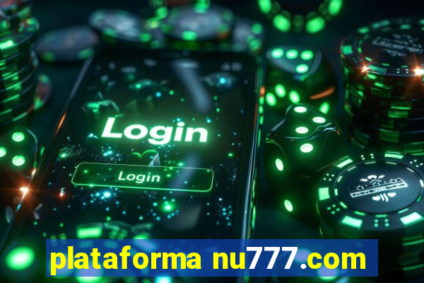 plataforma nu777.com