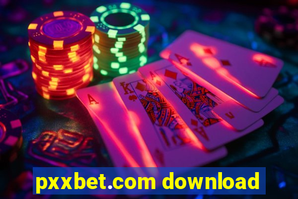 pxxbet.com download
