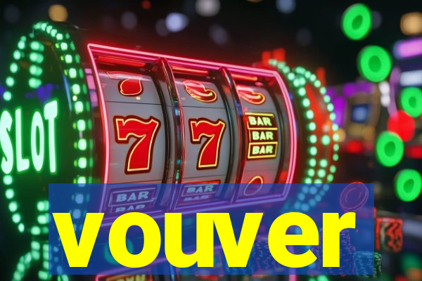 vouver