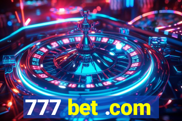 777 bet .com