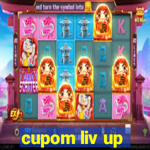 cupom liv up