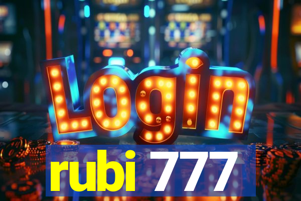 rubi 777