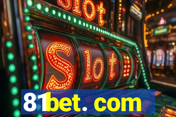 81bet. com