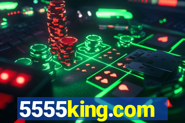 5555king.com