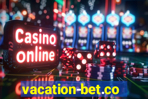 vacation-bet.com
