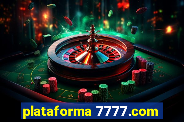 plataforma 7777.com