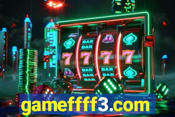 gameffff3.com
