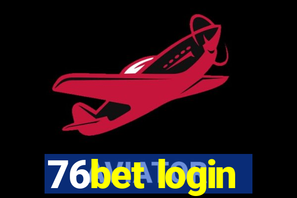 76bet login