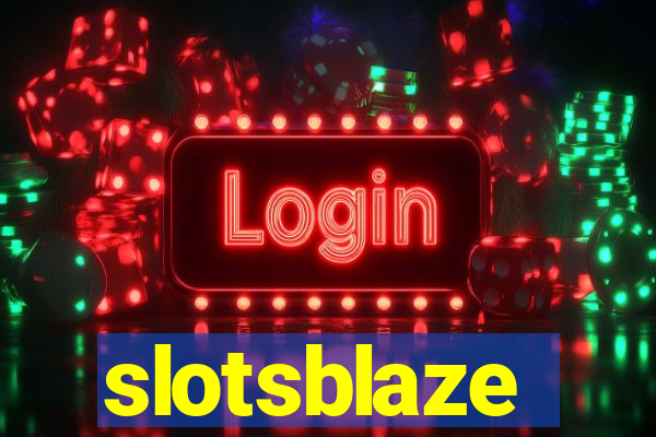 slotsblaze