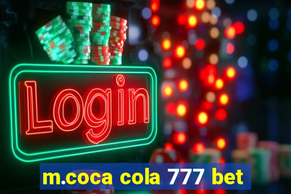 m.coca cola 777 bet