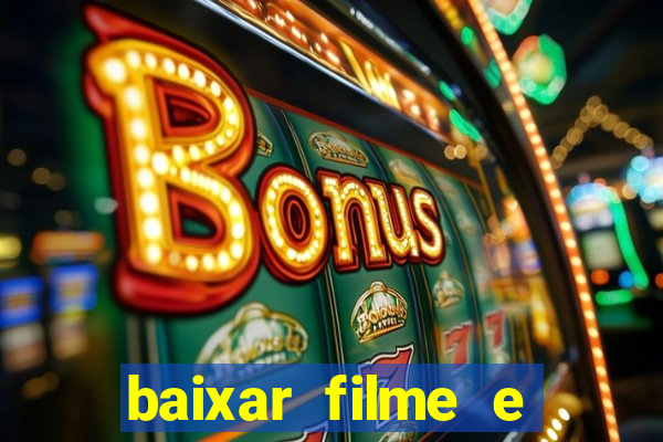baixar filme e series mp4