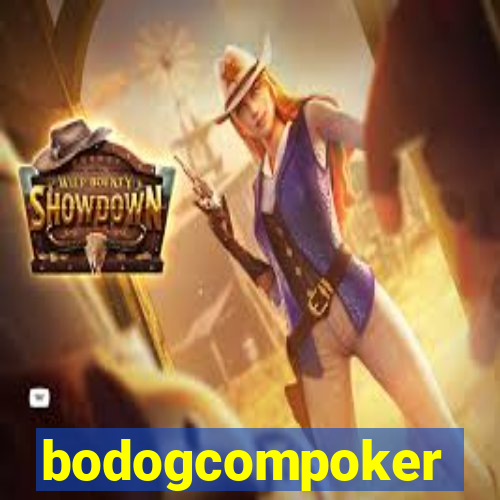 bodogcompoker