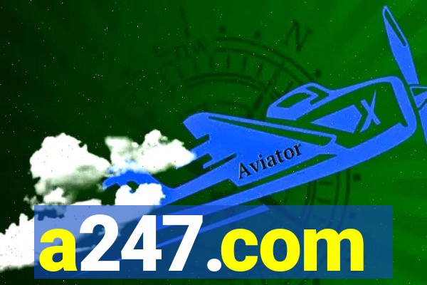 a247.com