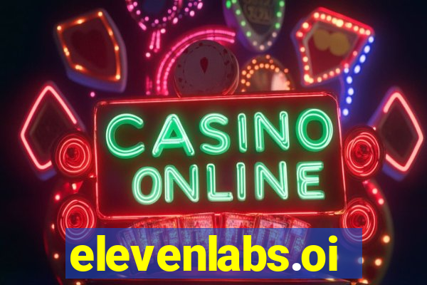 elevenlabs.oi