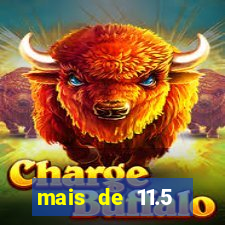 mais de 11.5 escanteios o que significa