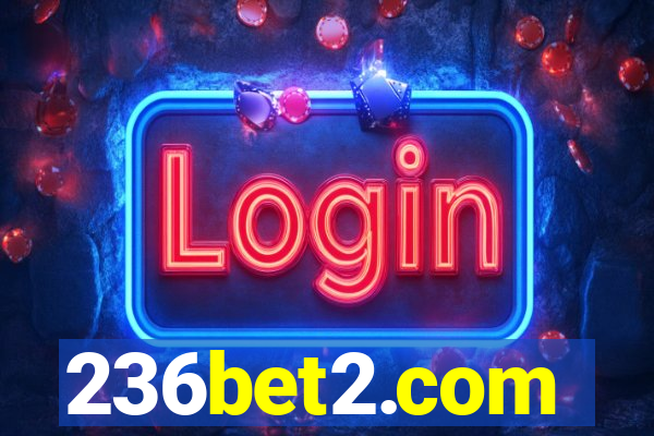 236bet2.com