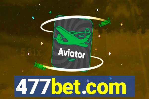 477bet.com