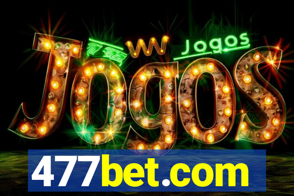 477bet.com