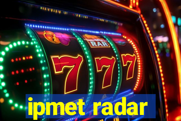 ipmet radar