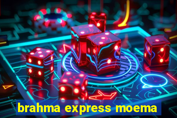 brahma express moema