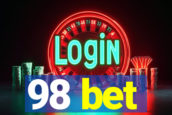 98 bet