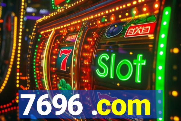 7696 .com