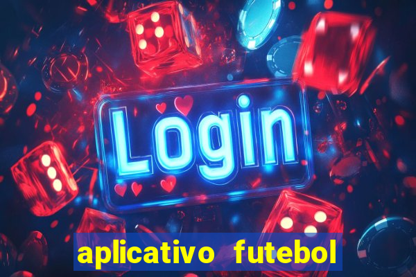 aplicativo futebol da hora 3.7