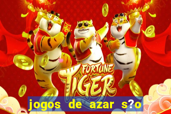 jogos de azar s?o legais no brasil