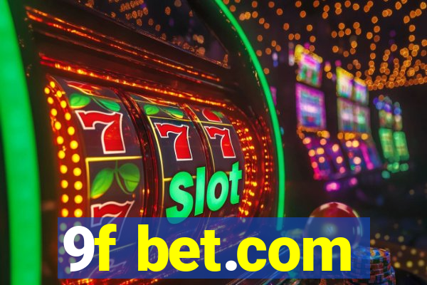 9f bet.com