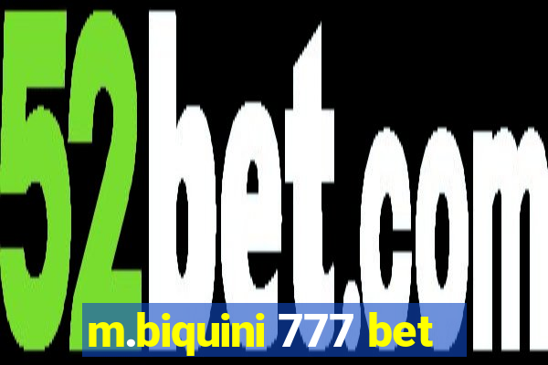 m.biquini 777 bet