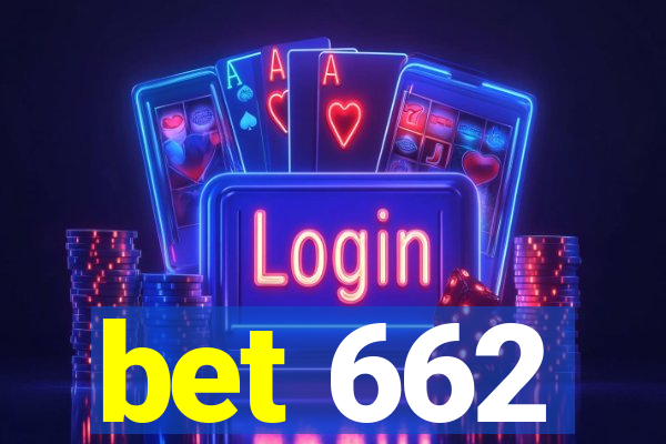 bet 662